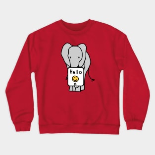 Elephant says Hello Crewneck Sweatshirt